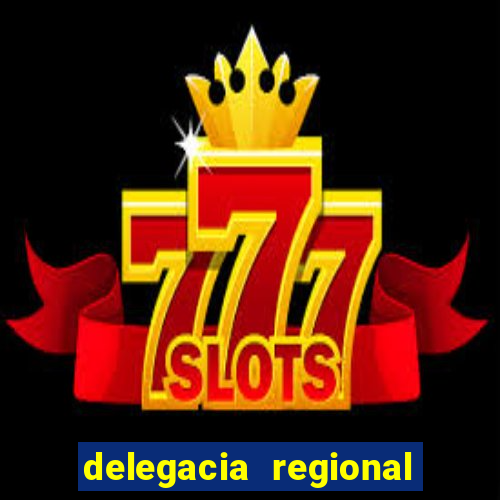 delegacia regional do trabalho